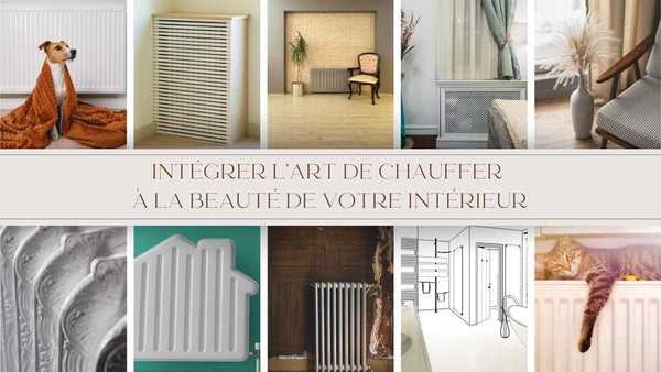 Intégrer l'Art de Chauffer à la Beauté de Votre Intérieur : Une Fusion Harmonieuse - BB'art meuble & déco