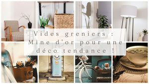 Vides greniers : Mine d'or pour une déco tendance ! - BB'art meuble & déco