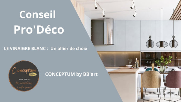 Le vinaigre blanc : un allié puissant pour un nettoyage efficace ! - BB'art meuble & déco